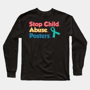 Stop Child Abuse Posters Long Sleeve T-Shirt